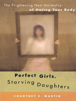 cover image of Perfect Girls, Starving Daughters